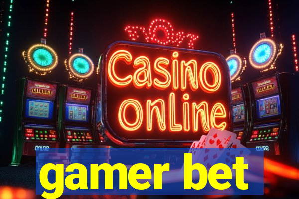 gamer bet